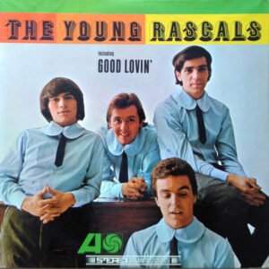 THE YOUNG RASCALS  GOOD LOVIN
