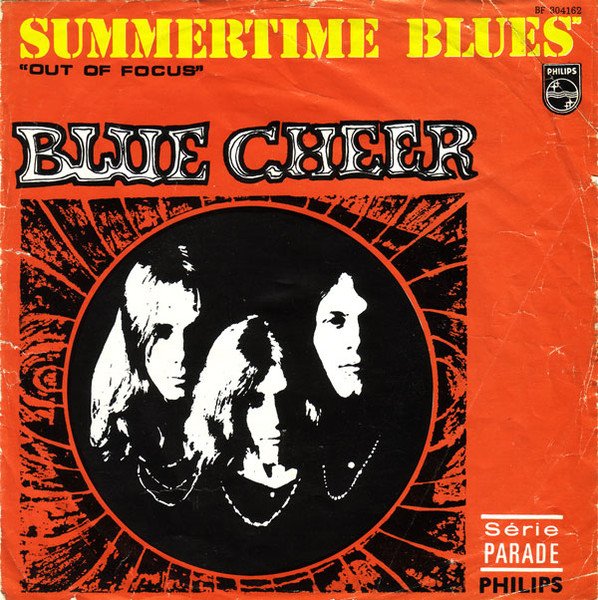 BLUE CHEER SUMMERTIME BLUES