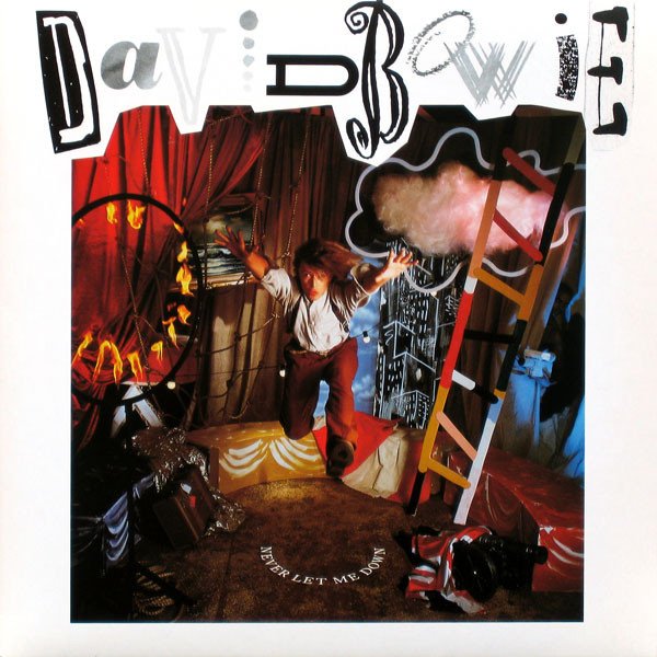 DAVID BOWIE NEVER LET ME DOWN