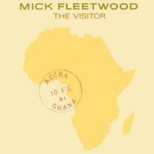 MICK FLEETWOOD THE VISITER