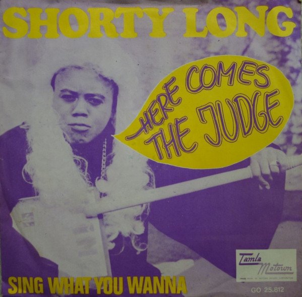 SHORTY LONG HERE COMES THE JUDGE 45T