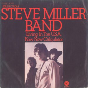 STEVE MILLER LIVING IN THE USA