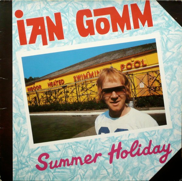 IAN GOMM SUMMER HOLIDAY