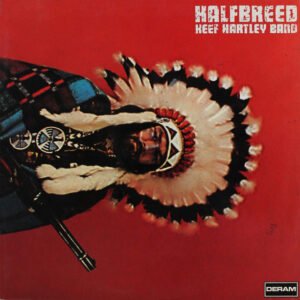 KEEF HARTLEY BAND HALFBREED