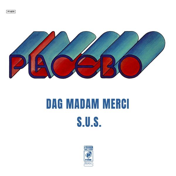 PLACEBO DAG MADAM MERCI / SUS