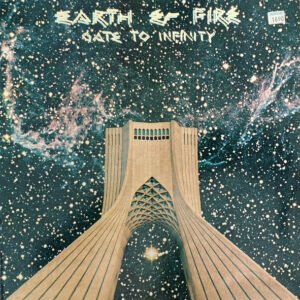 EARTH & FIRE / GATE TO INFINITY
