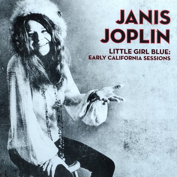 JANIS JOPLIN LITTLE GIRL BLUE