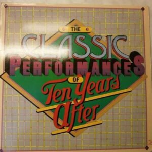 TEN YEARS AFTER CLASSIC PERFORMANCES