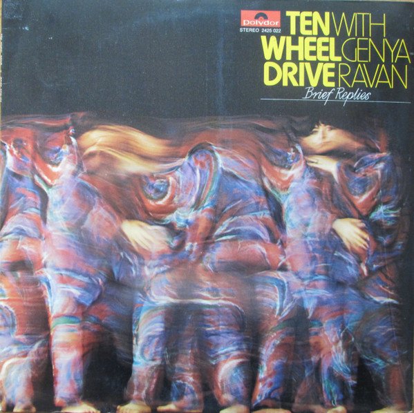 TEN WHEEL DRIVE / BRIEF REPLIES